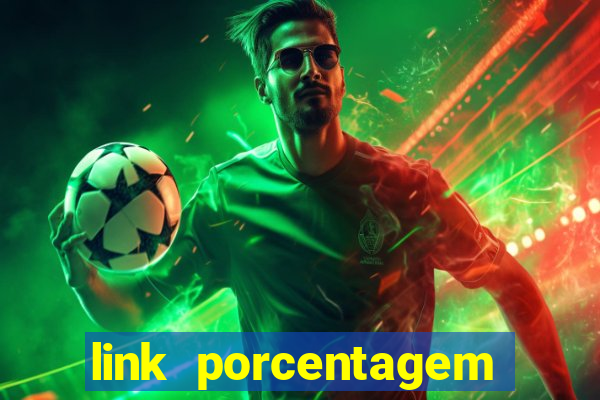 link porcentagem slots pp